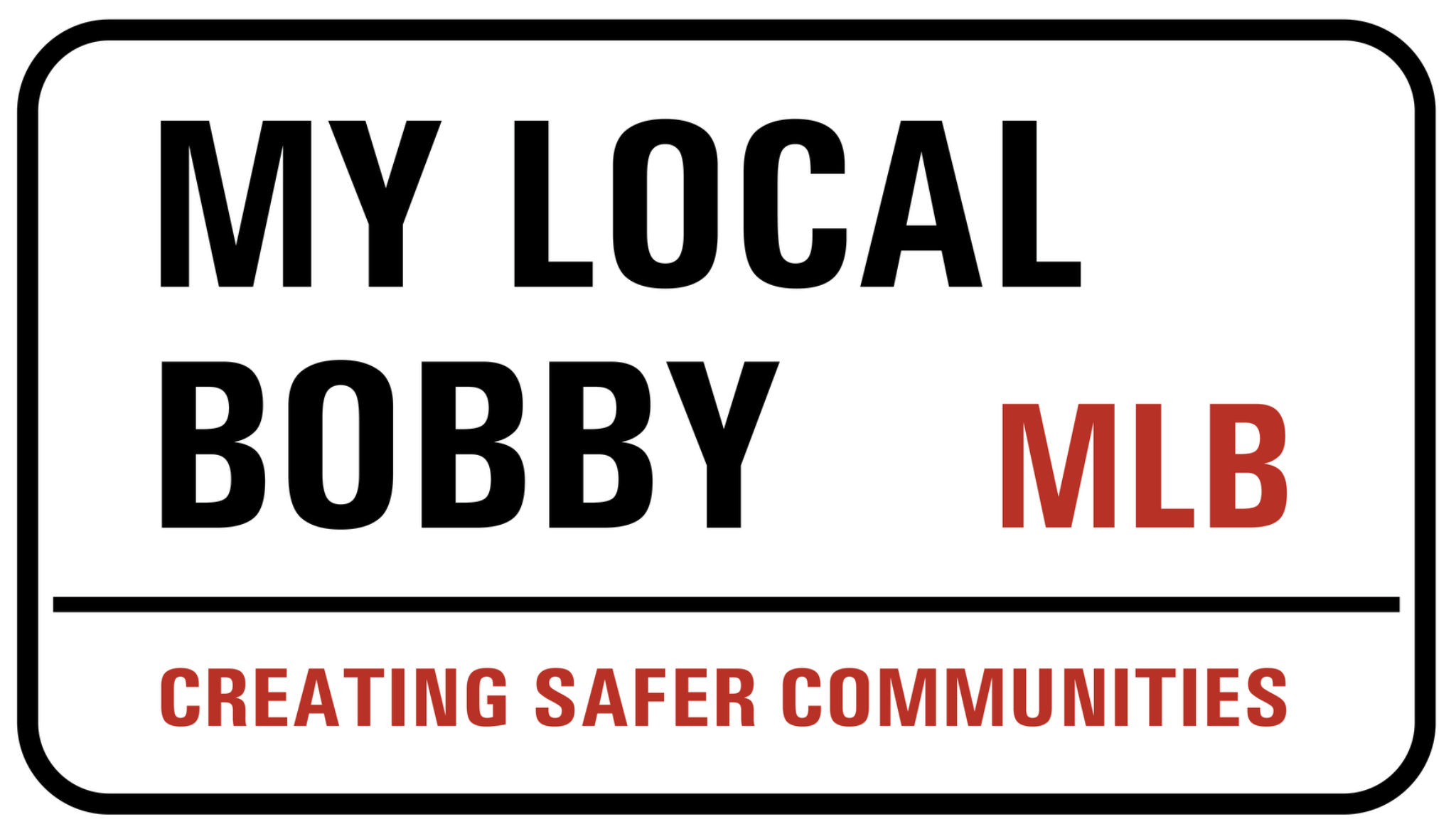 My Local Bobby — Creating Safer Communities